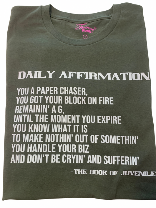 DAILY AFFIRMATION  (MILITARY GREEN)