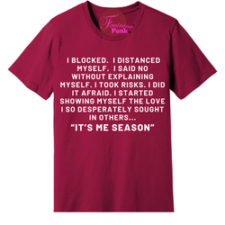 PRE-ORDER- SELF CARE TSHIRT (IT'S ME SEASON)